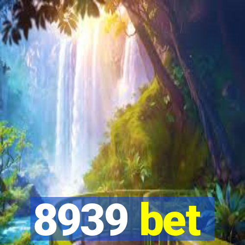 8939 bet